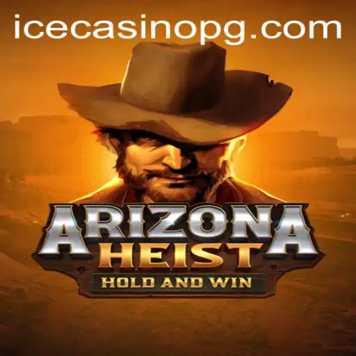 ArizonaHeist: The Thrilling New Game Taking the Industry by Storm